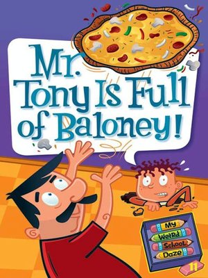 cover image of Mr. Tony Is Full of Baloney!